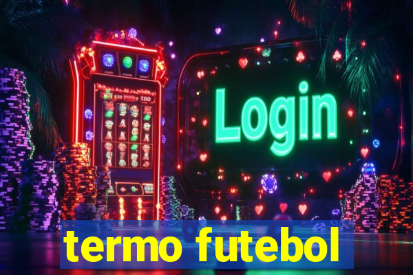 termo futebol